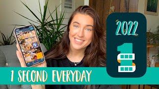 1 Second Everyday 2022 | Kira Goode