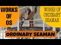 Works Of Ordinary Seaman / OS