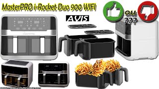 Avis MasterPRO i-Rocket Duo 900 Avantages ✅ Inconvénients ❌ Airfryer WIFI \u0026 Contrôle à Distance