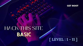 Hack This Site | Basic | Level : 1 - 11