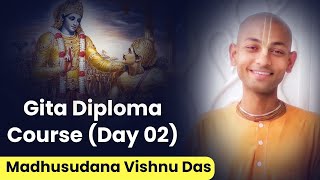 Gita Diploma Course Day 02 (Hindi) | Hare Krsna TV Presents | By Madhusudan Vishnu Das