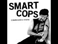 smart cops – cominciare a vivere 2009