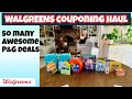 WALGREENS COUPONING HAUL/  Getting all these awesome p&g deals 😍 Learn Walgreens Couponing