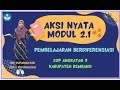 Aksi Nyata Modul 2.1 Pembelajaran Berdiferensiasi