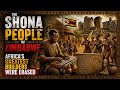 The Shona People of Zimbabwe: Africa's Greatest Builders Were Erased