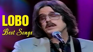 Lobo Best Songs Of All Time - Lobo Greatest Hits Full Album 2022 | How Can I Tell Her