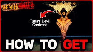 How To GET FUTURE DEVIL CONTRACT in DEVIL HUNTER! (Roblox)