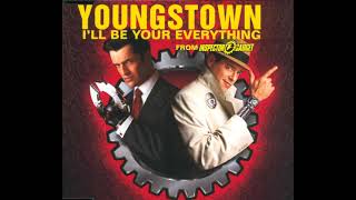 I'll Be Your Everything (Album Version) - Youngstown