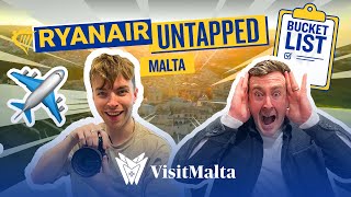 RYANAIR UNTAPPED | THE BUCKET LIST CHALLENGE | THE MALTA EDITION | VISIT MALTA