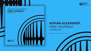 Adrian Alexander - Free Yourself