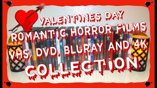 Valentine's Day Romantic Horror Films VHS, DVD, Blu-Ray \u0026 4K Collection