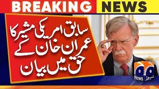 Former US attorney, diplomat John Bolton's statement in favor of Imran Khan - Geo News