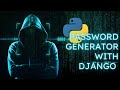 Building a Password Generator with Django in Python: Step-by-Step Tutorial