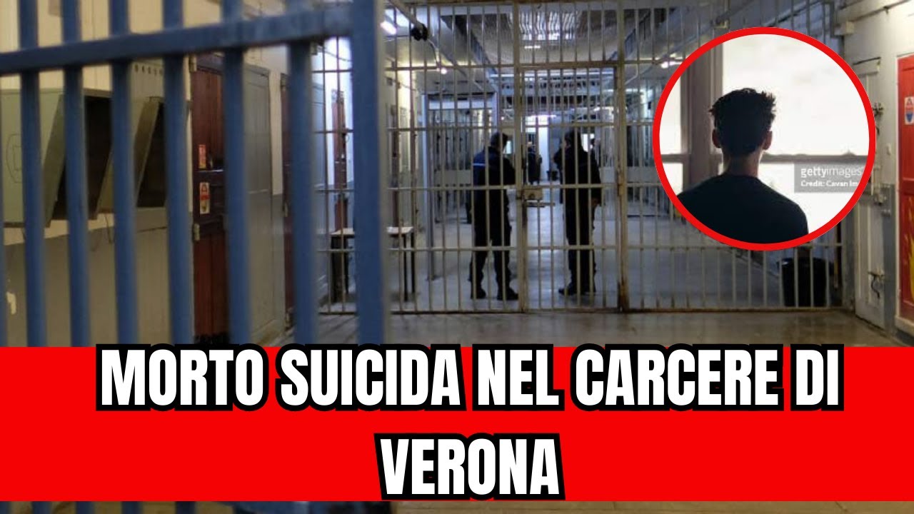 “ULTIMA ORA,E’ MORTO IN CARCERE A VERONA”SI E’ SUICIDATO” - YouTube