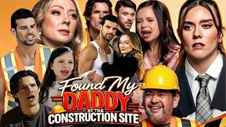 Found My Daddy at the Construction Site (2026) Full Movie | Heart Touching Story Explained