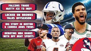 The Slumpbuster Ep 137: Browns-Watson Trade Reaction, MLB Free Agents, Matt Ryan to Indy \u0026 NBA Ranks