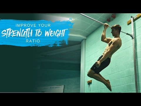 Improve Your Strength To Weight Ratio Improve Your Strength To Weight Ratio