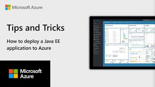 How to deploy a Java EE application to Azure | Azure Tips & Tricks