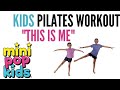 Kids Pilates Workout To 