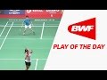 Play Of The Day | Badminton Day 2 R64/R32  - TOTAL BWF World Championships 2015