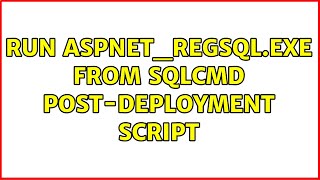 Run aspnet_regsql.exe from SQLCMD Post-Deployment Script