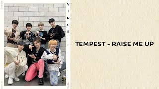 TEMPEST - Raise Me Up (lyrics)