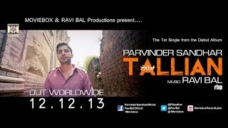 TALLIAN - OFFICIAL TEASER - PARVINDER SANDHAR \u0026 RAVI BAL