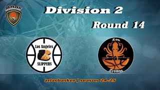 Atlasbasket - Div 2_Round 14 - L.A. SLIPPERS vs LOS TROMOS