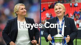 Emma Hayes Leads Chelsea To Glory! | HAYES CAM | Chelsea 3-2 Man City