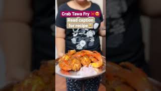 Crab Tawa fry recipe 🦀 #crab #khekda #recipe #trendingshorts #shortsvideo