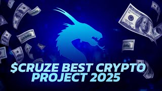 $CRUZE - Best Crypto Project 2025 | REVIEW