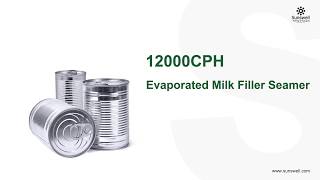 12000CPH Aluminium Can Evaporated Milk Filler Seamer SUNSWELL Filling Machines for Cans