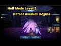 Darkness Rise Hell Mode Level 2 Awaken Regina Defeat