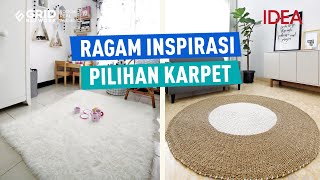 RAGAM INSPIRASI PILIHAN KARPET #BerbagiIDEA Seputar Rumah | IDEA RUMAH