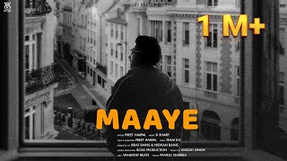 Maaye (Official Video) | Preet Harpal | Latest Punjabi Song 2024 | D Sharp | Vanjaray Beats
