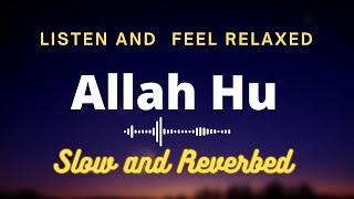 Allah Hu Listen and Feel Relax | Background Nasheed | Vocals only