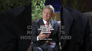 Chief Justice Roberts says hostility toward judges is dangerous