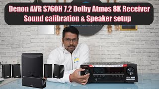 Denon AVR S760H 7.2 Dolby Atmos 8K Receiver Sound calibration \u0026 Speaker setup 💥💥