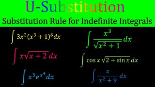 How to Integrate Using U-Substitution: Substitution Rule for Indefinite Integrals