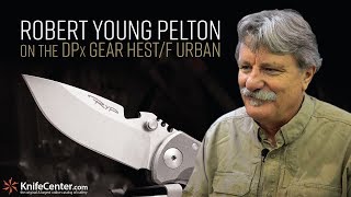 Robert Young Pelton on the DPx HEST/F Urban