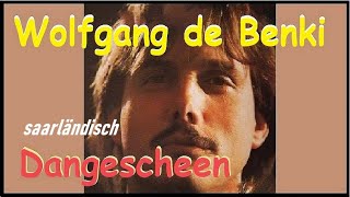 Dangescheen - Wolfgang de Benki