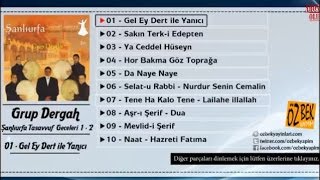 Grup Dergah - Sakın Terk-i Edepten