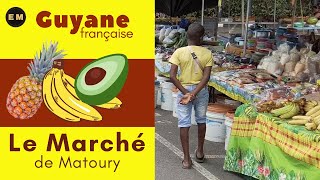 Guyane - Le Marché de Matoury