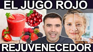 JUGO ROJO ANTIOXIDANTE PARA REJUVENECER 10 Años - Para Qué Sirven Los Frutos Rojos