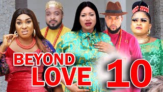 BEYOND LOVE (SEASON 10) - New Hit Movie 2021 Latest Nigerian Nollywood Movie