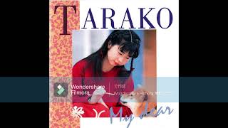 TARAKO　8th ALBUM　「My dear」