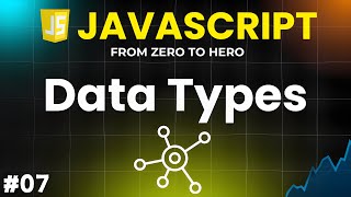Master JavaScript Data Types in Just 12 Minutes | Complete Beginner to Expert Guide!