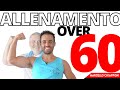 Ecco l' ALLENAMENTO IDEALE per OVER 60: guida completa (non scontata)