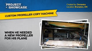 Project Showcase - Custom Propeller Copy Machine