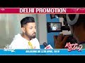 Promotional Tour (Delhi) | Manje Bistre 2 | Latest Punjabi Movies 2019 | Gippy Grewal | Rel 12 April